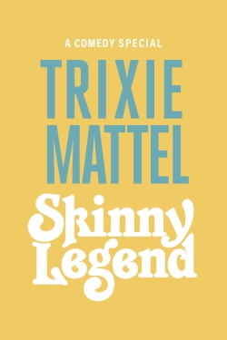 Trixie Mattel: Skinny Legend-hd