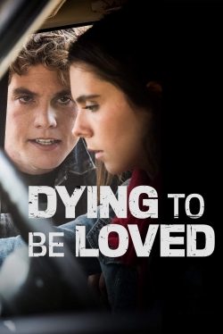 Dying to Be Loved-hd