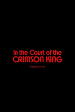 King Crimson - In The Court of The Crimson King: King Crimson at 50-hd