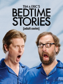 Tim and Eric's Bedtime Stories-hd
