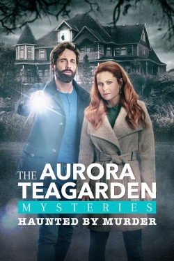 Aurora Teagarden Mysteries: Haunted By Murder-hd