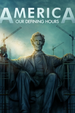 America: Our Defining Hours-hd