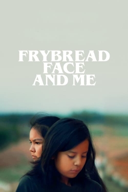 Frybread Face and Me-hd