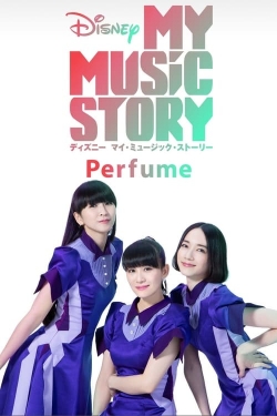Disney My Music Story: Perfume-hd