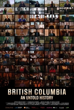 British Columbia: An Untold History-hd