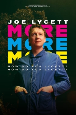 Joe Lycett: More, More, More! How Do You Lycett? How Do You Lycett?-hd