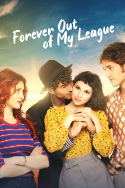 Forever Out of My League-hd