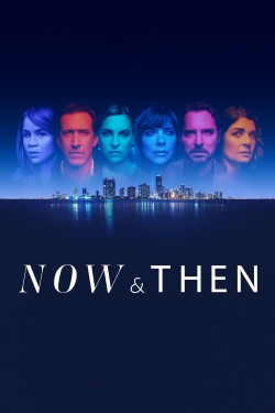 Now and Then-hd