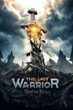 The Last Warrior: Root of Evil-hd